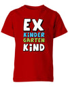 EX Kindergarten Kind - Kita Abgänger 2024 - Kinder T-Shirt Kindergarten Abgänger T-Shirt Rot