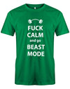 Fuck-Calm-and-Go-beast-Mode-Bodybuilder-Shirt-Gruen