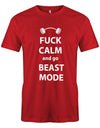 Fuck-Calm-and-Go-beast-Mode-Bodybuilder-Shirt-Rot