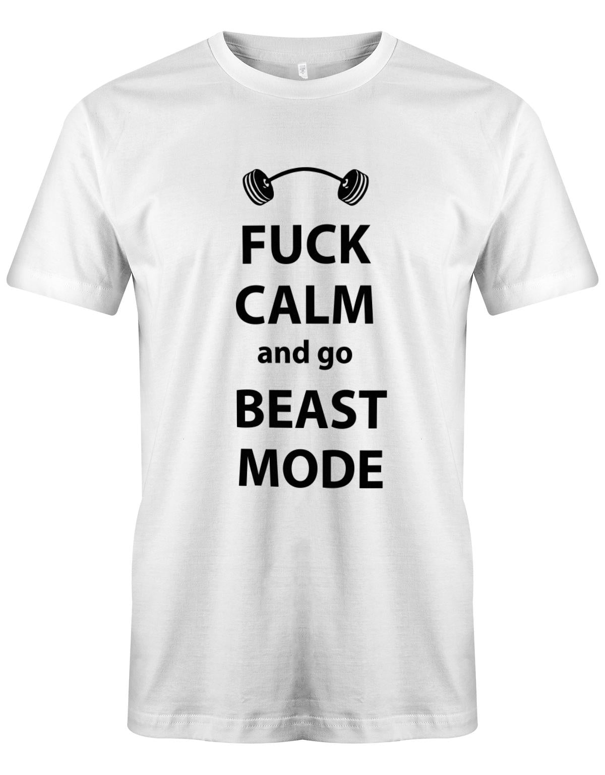 Fuck-Calm-and-Go-beast-Mode-Bodybuilder-Shirt-Weiss