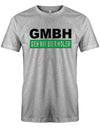 GMBH-Geh-MIR-BIER-Holen-Herren-Bier-Shirt-Grau