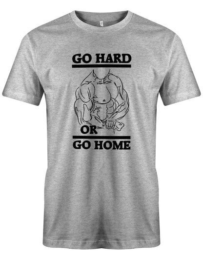 Go-Hard-or-Go-Home-Bodybuilder-Shirt-Grau