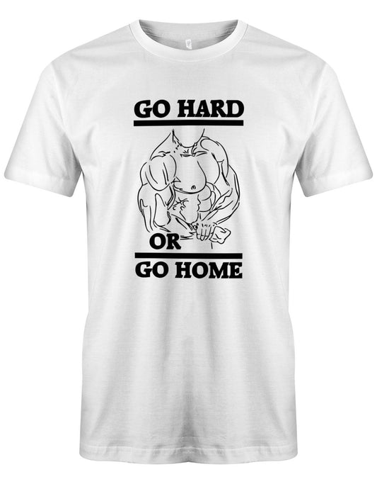 Go-Hard-or-Go-Home-Bodybuilder-Shirt-Weiss