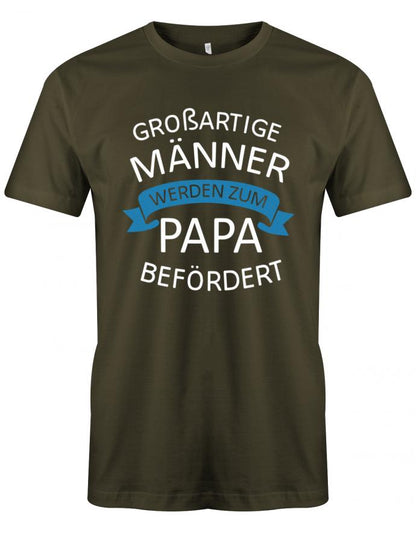 Großartige Männer werden zum Papa befördert - Werdender Papa Shirt Herren Army