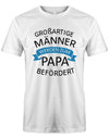 Großartige Männer werden zum Papa befördert - Werdender Papa Shirt Herren Weiss