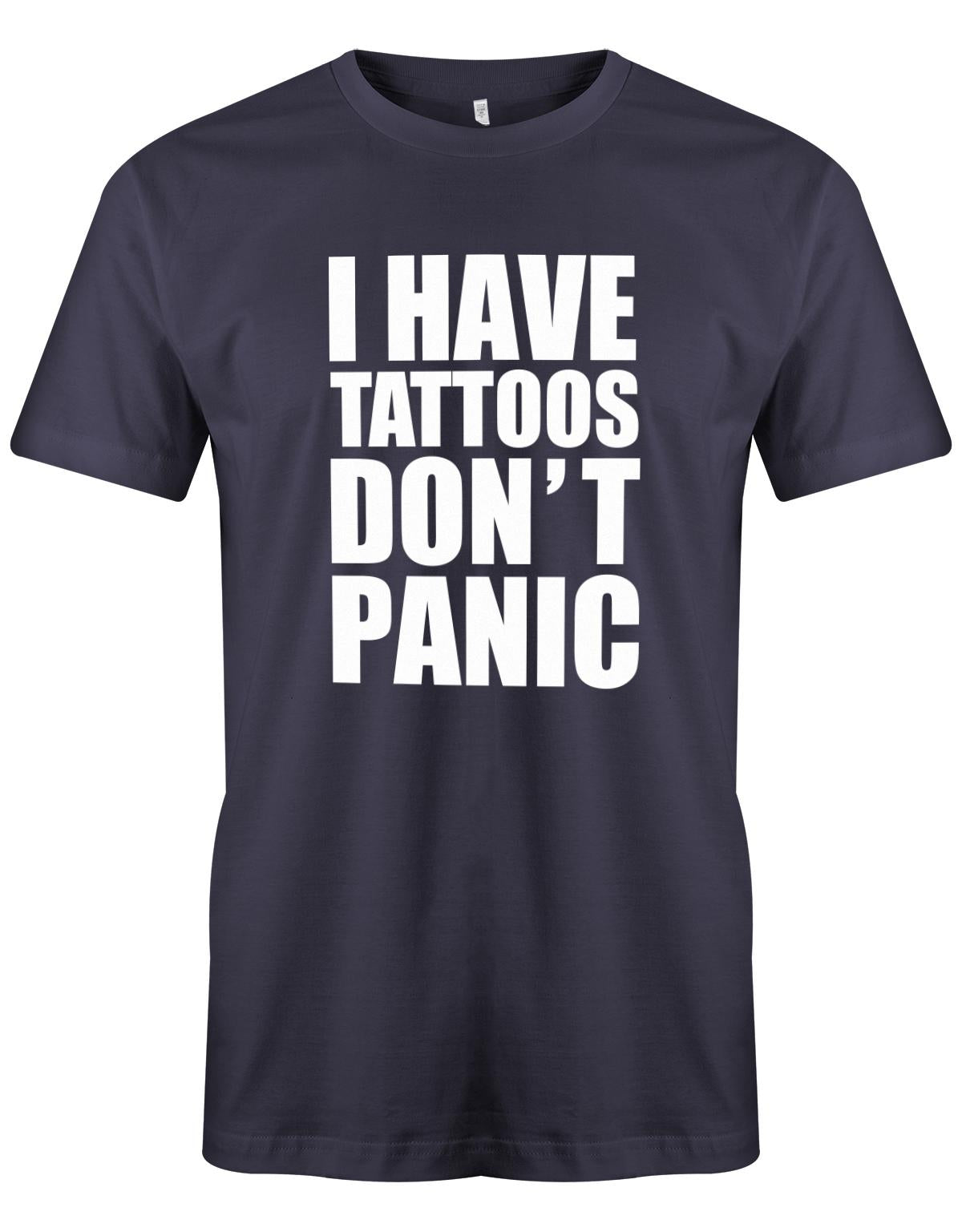 I-Have-Tattoos-Dont-Panic-Herren-Shirt-Navy