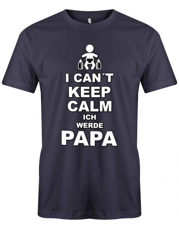 I-can-t-keep-Calm-ich-werde-Papa-Herren-Shirt-Navy