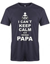 I-can-t-keep-Calm-ich-werde-Papa-Herren-Shirt-Navy
