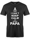 I-can-t-keep-Calm-ich-werde-Papa-Herren-Shirt-Schwarz