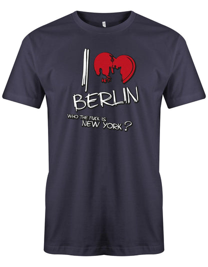 I-love-Berlin-Wahrzeichen-Who-the-fuck-is-new-york-Herren-Berliner-Shirt-NavyxF4oyM7iPYT72