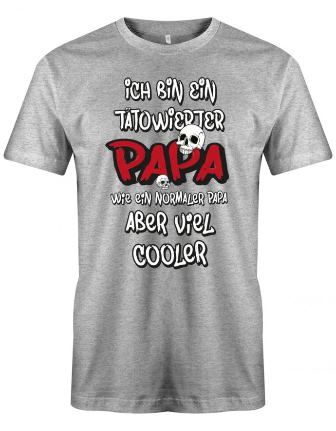 ICh-bin-ein-T-towierter-Papa-Digital-herren-Shirt-Grau