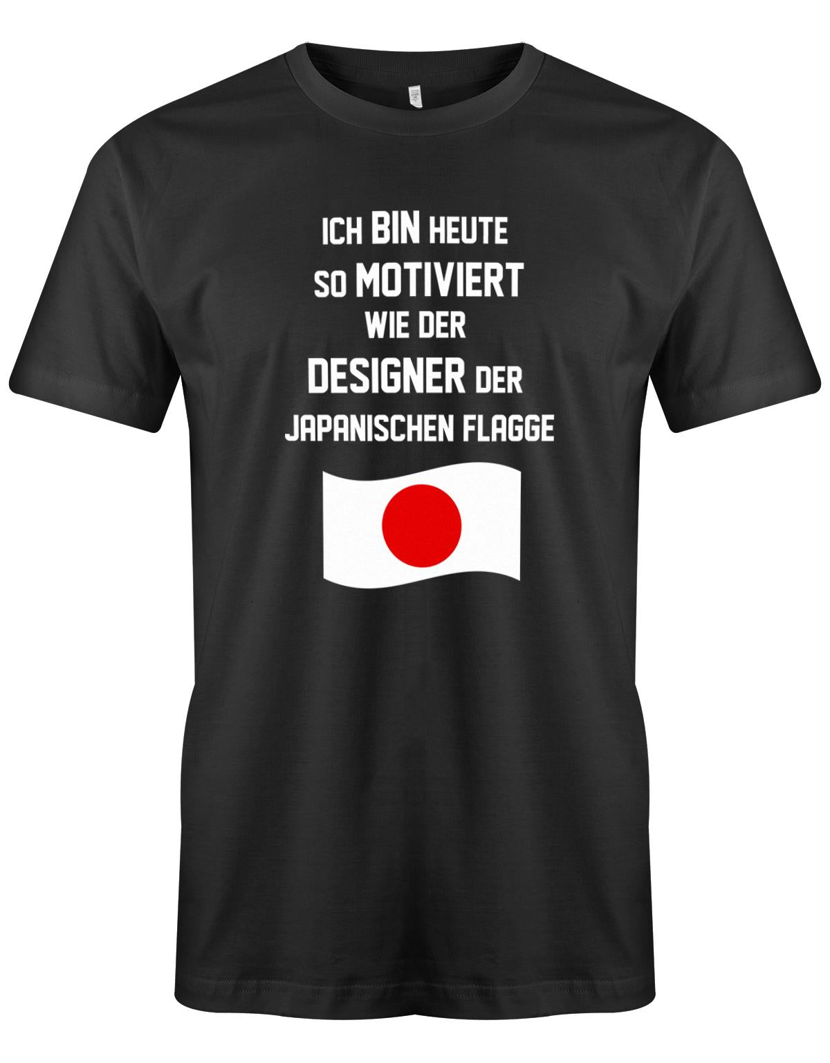 Ich bin heute so motiviert wie der Designer der Japan Flagge - Fun - Herren T-Shirt 