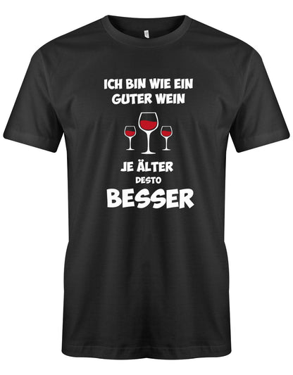 ICh-bin-wie-guter-Wein-je-lter-desto-Besser-Herren-Shirt-SChwarz