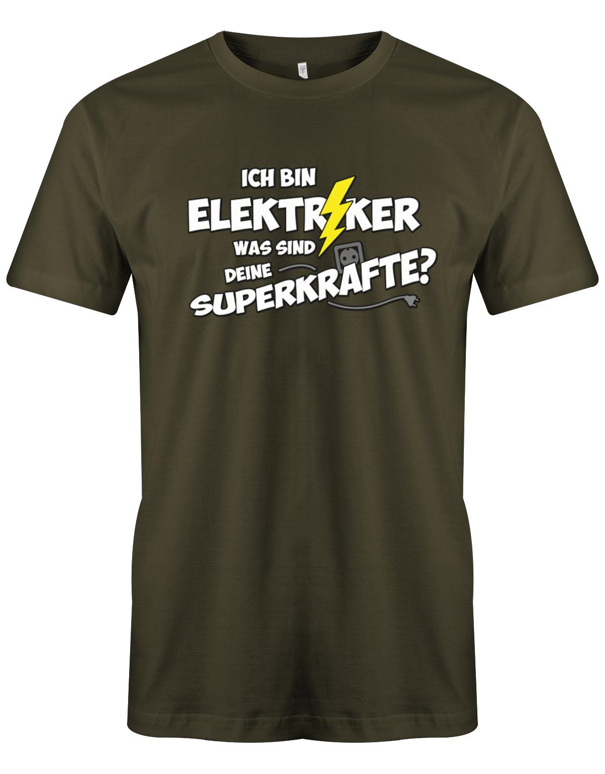 Elektriker Shirt - Ich bin Elektriker, was sind deine Superkräfte? Army