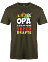 Opa T-Shirt – Ich bin Opa was sind deine Superkräfte Army