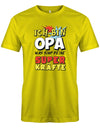 Opa T-Shirt – Ich bin Opa was sind deine Superkräfte Gelb