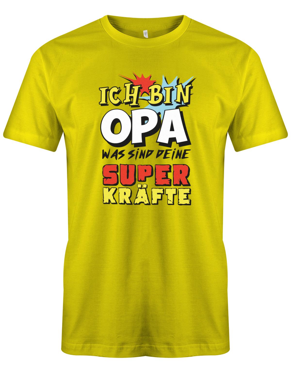 Opa T-Shirt – Ich bin Opa was sind deine Superkräfte Gelb