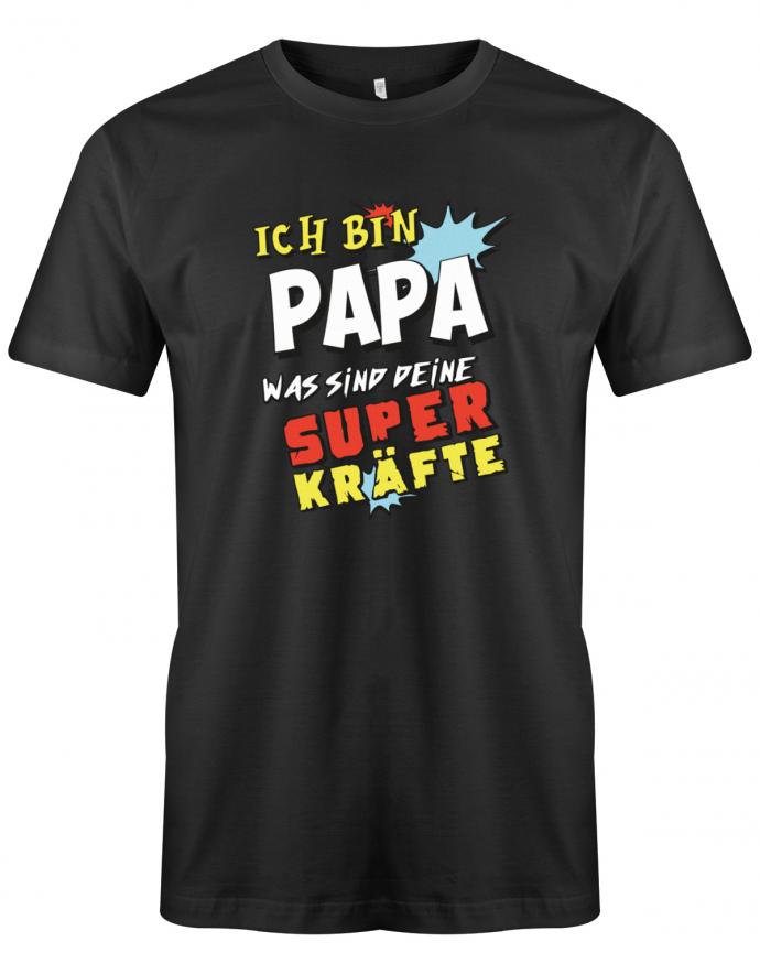 Ich-bin-Papa-was-sind-deine-Superkr-fte-Herren-Shirt-Schwarz