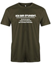Ich-bin-Student-um-zeot-zu-sparen-habe-ich-recht-Herren-Spr-che-Studium-Shirt-Army