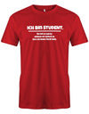 Ich-bin-Student-um-zeot-zu-sparen-habe-ich-recht-Herren-Spr-che-Studium-Shirt-Rot