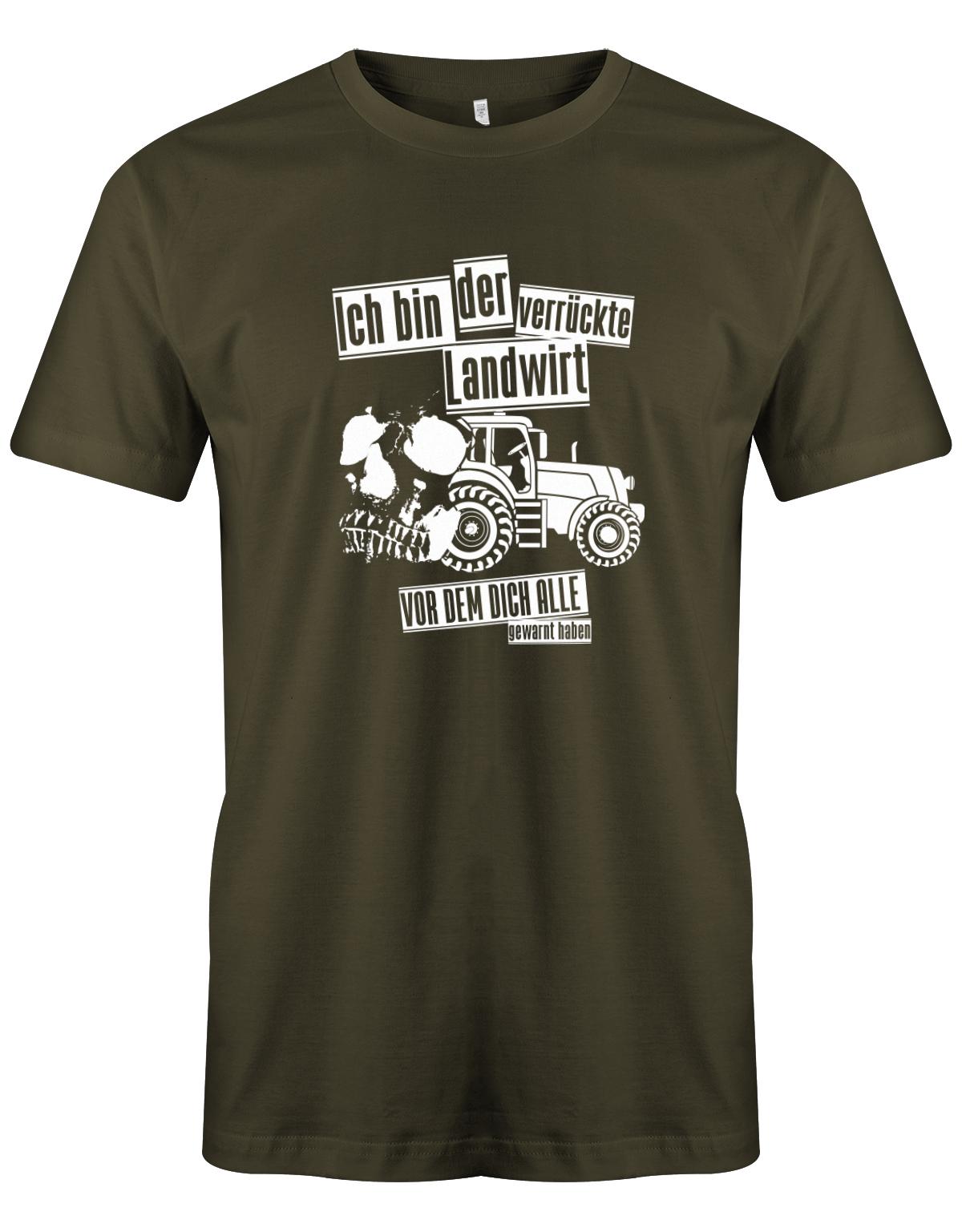 Landwirtschaft Shirt Männer - Ich bin der verrückte Landwirt vor dem dich alle gewarnt haben. Army