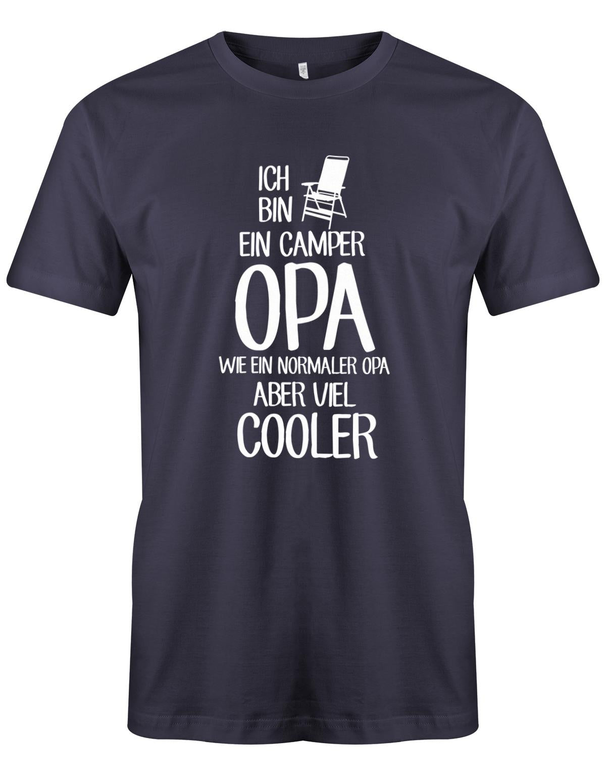 Camper Camping Tshirt - Ich bin ein Camper Opa wie ein normaler Opa aber viel Cooler Navy