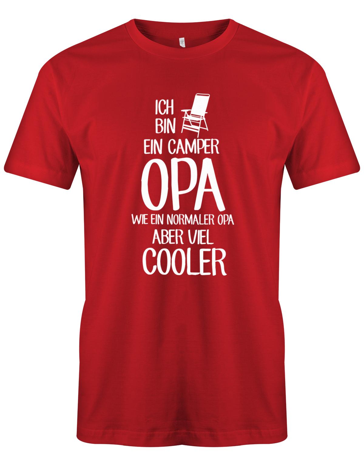 Camper Camping Tshirt - Ich bin ein Camper Opa wie ein normaler Opa aber viel Cooler Rot