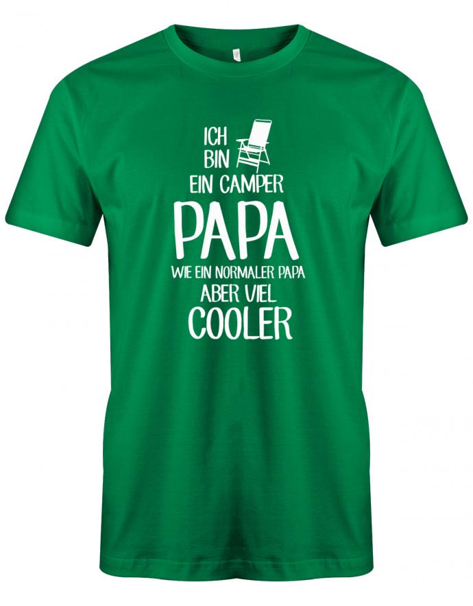 Ich-bin-ein-Camper-papa-wie-ein-normaler-papa-aber-viel-Cooler-Herren-Shirt-gruen
