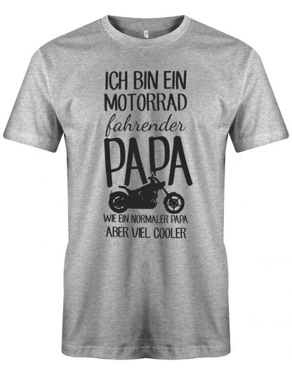 Ich-bin-ein-Motorrad-fahrender-Papa-Herren-Shirt-Grau