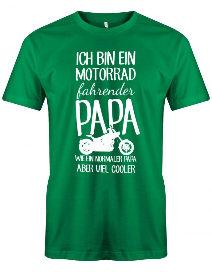 Ich-bin-ein-Motorrad-fahrender-Papa-Herren-Shirt-Gruen