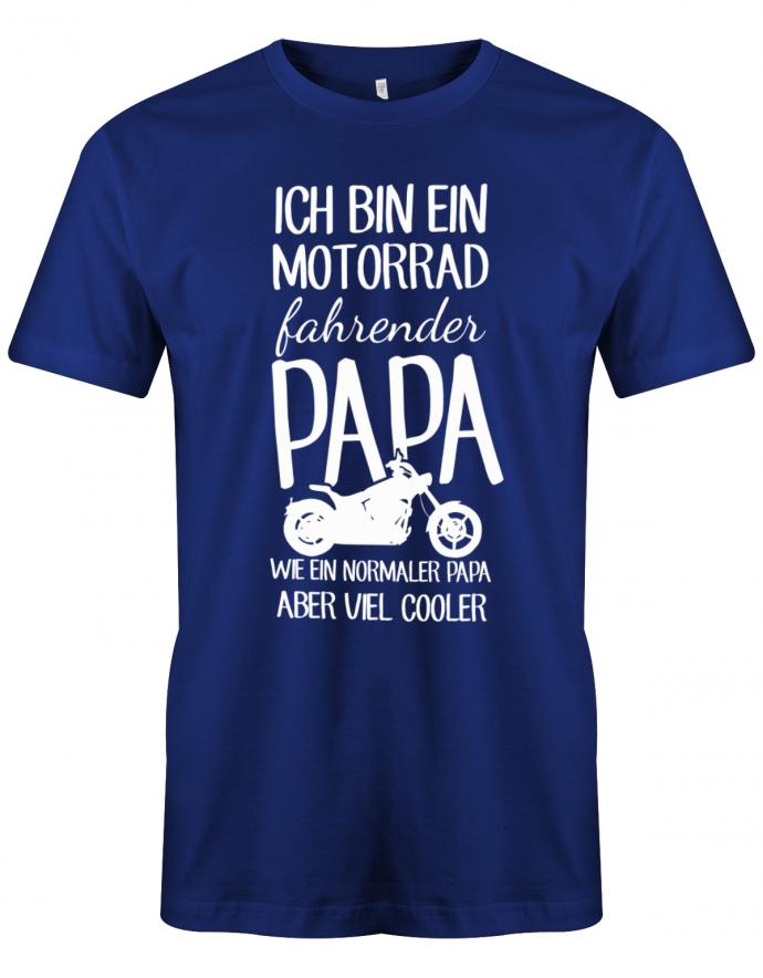 Ich-bin-ein-Motorrad-fahrender-Papa-Herren-Shirt-Royalblau