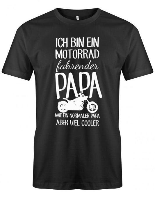 Ich-bin-ein-Motorrad-fahrender-Papa-Herren-Shirt-SChwarz