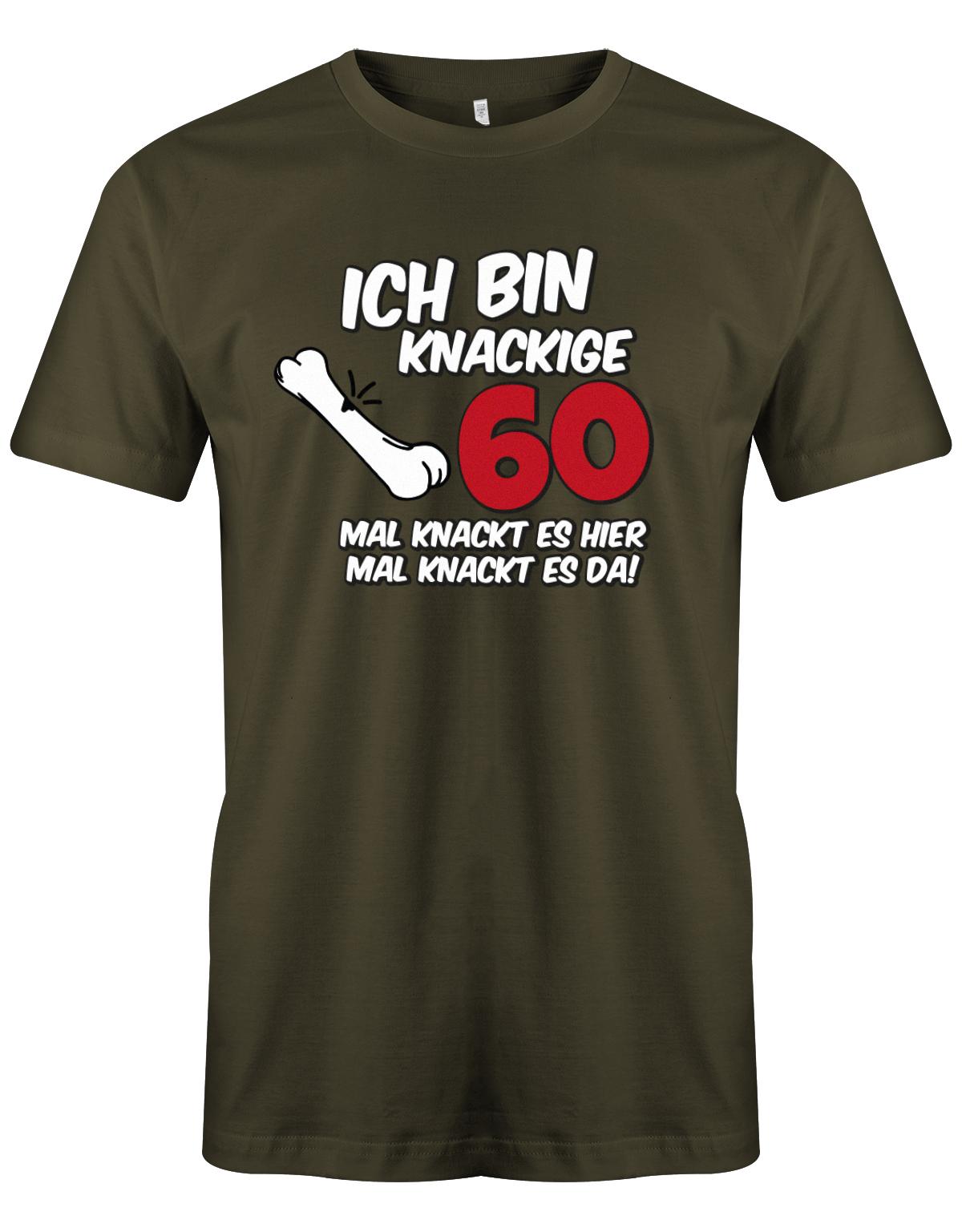 Lustiges T-Shirt zum 60. Geburtstag für den Mann Bedruckt mit Ich bin knackige 60 mal knackt es hier mal knackt es da! Army