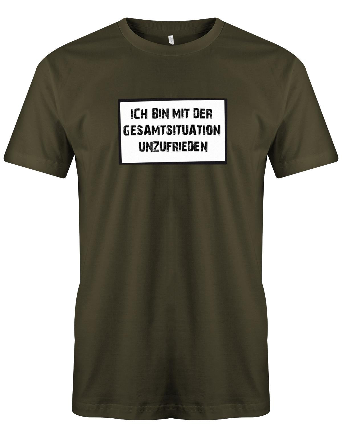 Ich-bin-mit-der-gesamtsituation-unzufrieden-Herren-Shirt-Army