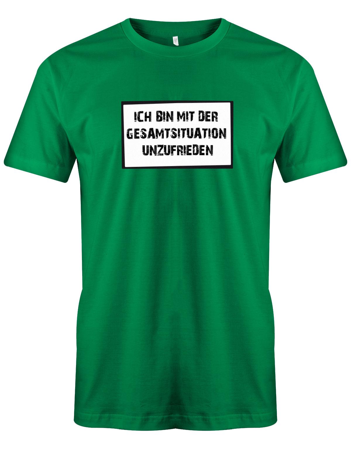 Ich-bin-mit-der-gesamtsituation-unzufrieden-Herren-Shirt-Gr-n