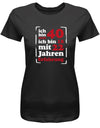 Lustiges T-Shirt zum 40. Geburtstag für die Frau Bedruckt mit Ich bin nicht 40, ich bin 18, mit 32 Jahren Erfahrung. Schwarz