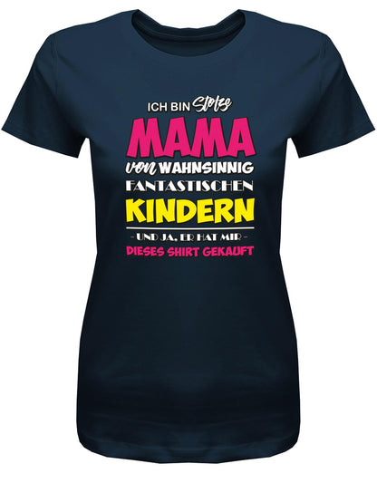 Ich-bin-stolze-mama-von-Wahnsinning-Fantastischen-Kindern-Damen-Shirt-Navy