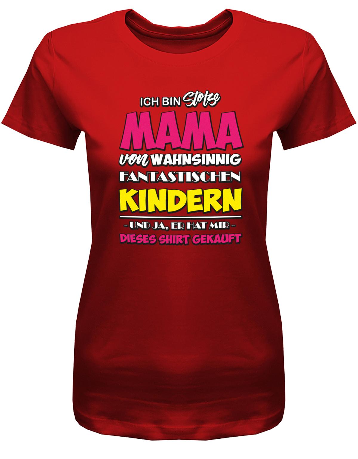Ich-bin-stolze-mama-von-Wahnsinning-Fantastischen-Kindern-Damen-Shirt-Rot