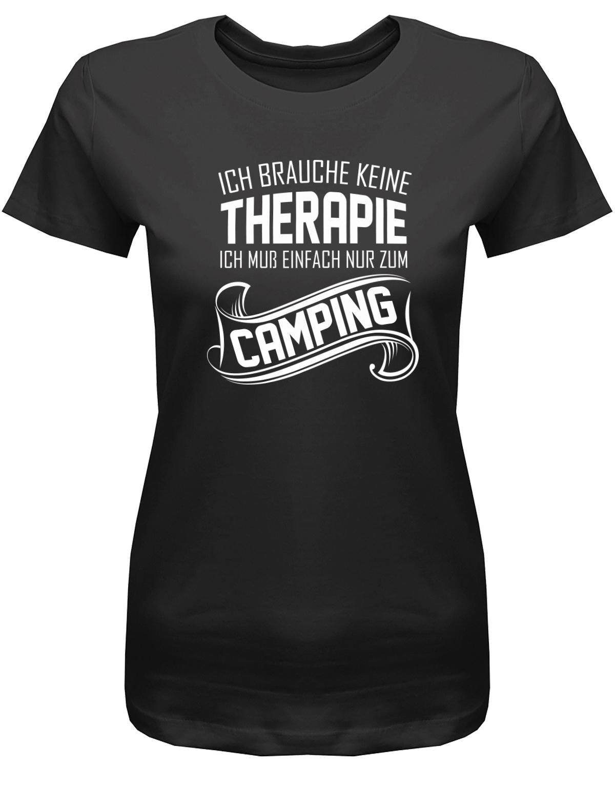 Ich-brauche-keine-Therapie-ich-muss-einfach-nur-zum-camping-Damen-Camper-Shirt-scjhwarz