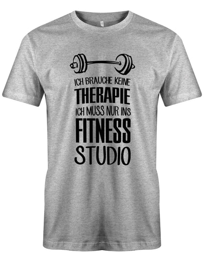 Ich-brauche-keine-Therapie-ich-muss-nur-ins-Fitness-Studio-Herren-Grau