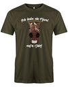 Ich-habe-ein-Pferd-aufn-Shirt-Herren-T-shirt-Army