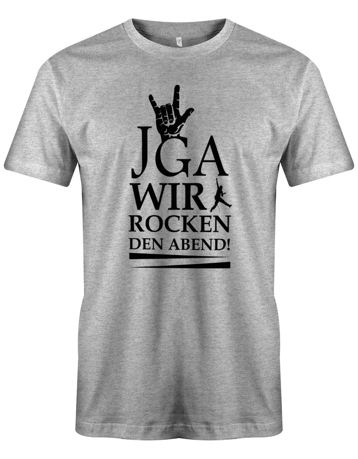 JGA-Wir-rocken-den-Abend-Herren-Shirt-Grau