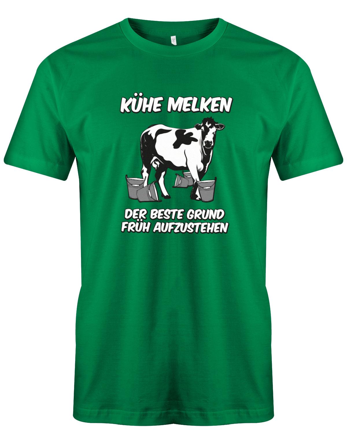 Landwirtschaft Shirt Männer. Kühe melken der beste Grund früh aufzustehen. Grün