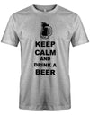 Keep-Calm-and-drink-a-beer-Herren-Shirt-Grau