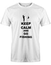 Keep-Calm-and-go-Fishing-herren-Shirt-Weiss