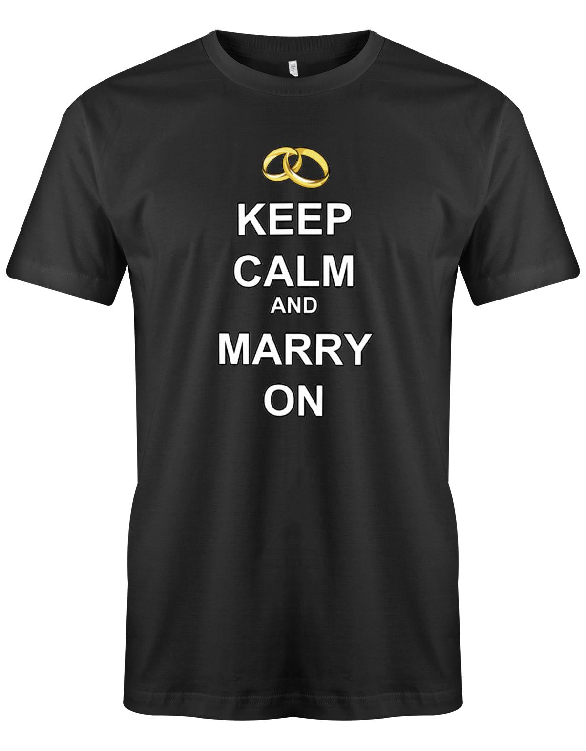 Keep-Calm-and-marry-on-Herren-JGA-Shirt-Schwarz