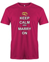 Keep-Calm-and-marry-on-Herren-JGA-Shirt-Sorbet
