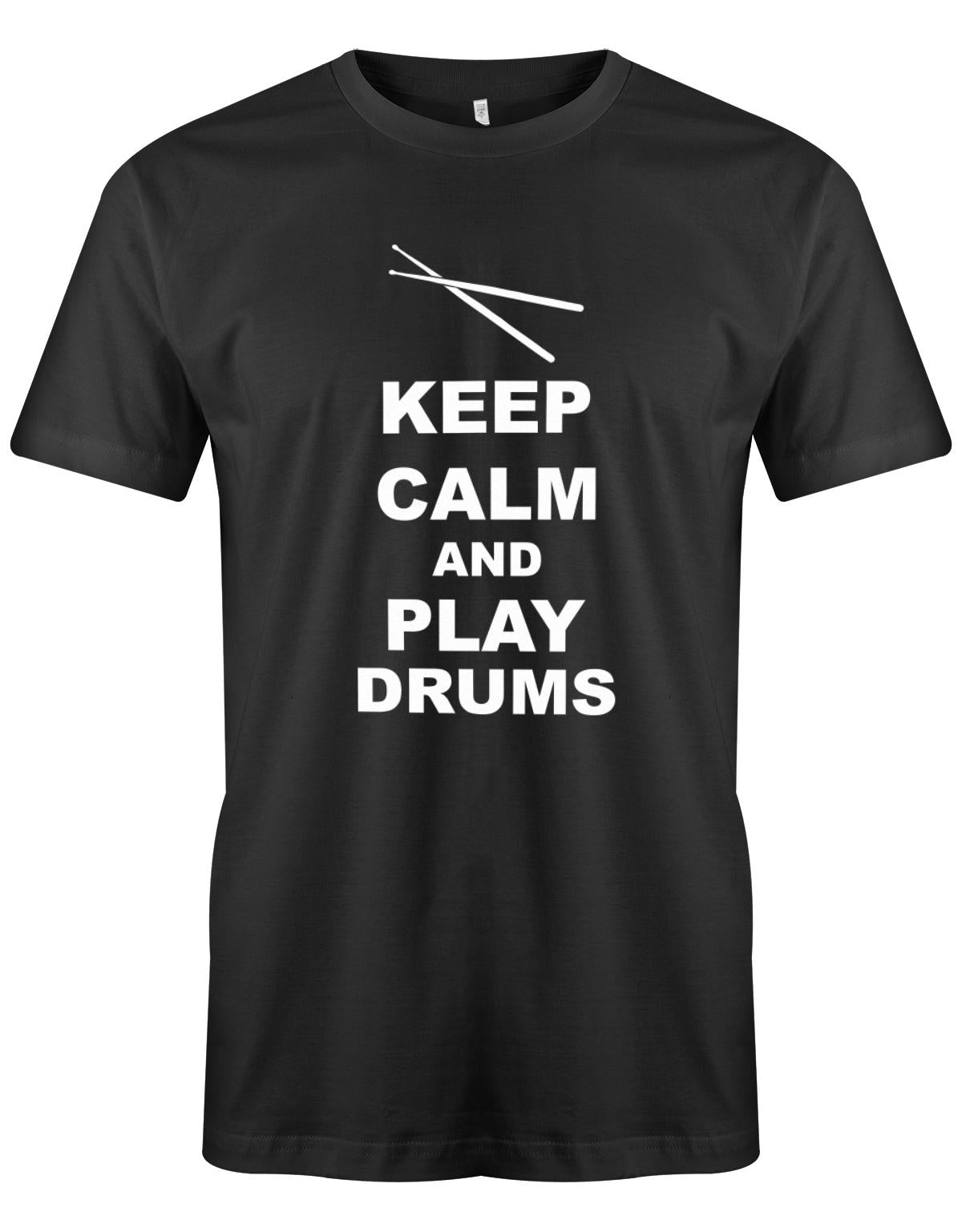 Keep-Calm-and-play-Drums-Herren-Shirt-SChwarz