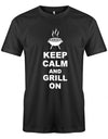 Keep-calm-and-grill-on-Herren-Griller-Shirt-SChwarz