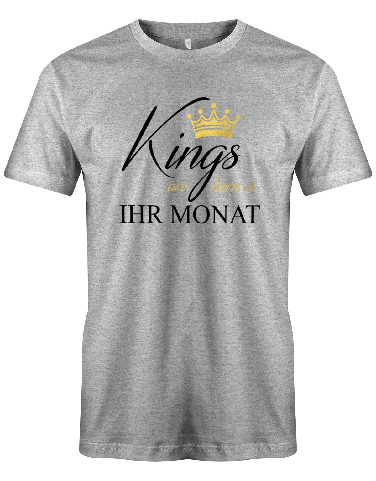 Kings-are-bor-in-ihr-Monat-Geburtstag-herren-Shirt-Grau